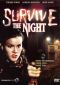 Survive the Night