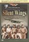 Silent Wings: The American Glider Pilots of WWII