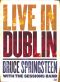 Bruce Springsteen: Live in Dublin