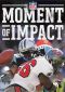 NFL: Moment of Impact