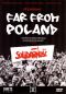 Far from Poland