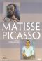 Matisse Picasso