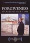Forgiveness: Stories for Our Time