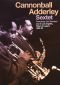 Cannonball Adderley: Live in Los Angeles, Tokyo and Lugano 1962 - 1963