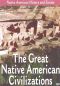 Native American History and Society: The Great Native American Civilizations