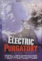 Electric Purgatory