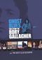 Ghost Blues: The Story of Rory Gallagher and the Beat Club Sessions