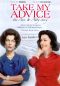 Take My Advice: The Ann and Abby Story