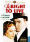 The Right to Live