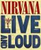 Nirvana: Live and Loud