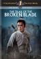 The Trail of the Broken Blade