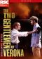 Royal Shakespeare Company Live Encore: The Two Gentlemen of Verona