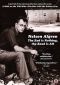 Nelson Algren: The End Is Nothing, The Road Is All...