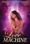 The Love Machine