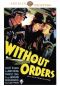 Without Orders