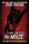 Come On Feel the Noize: The Story of How Rock Became Metal