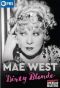 American Masters : Mae West: Dirty Blonde