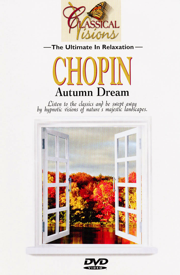 Classical Visions: Chopin Classical Visions: Chopin