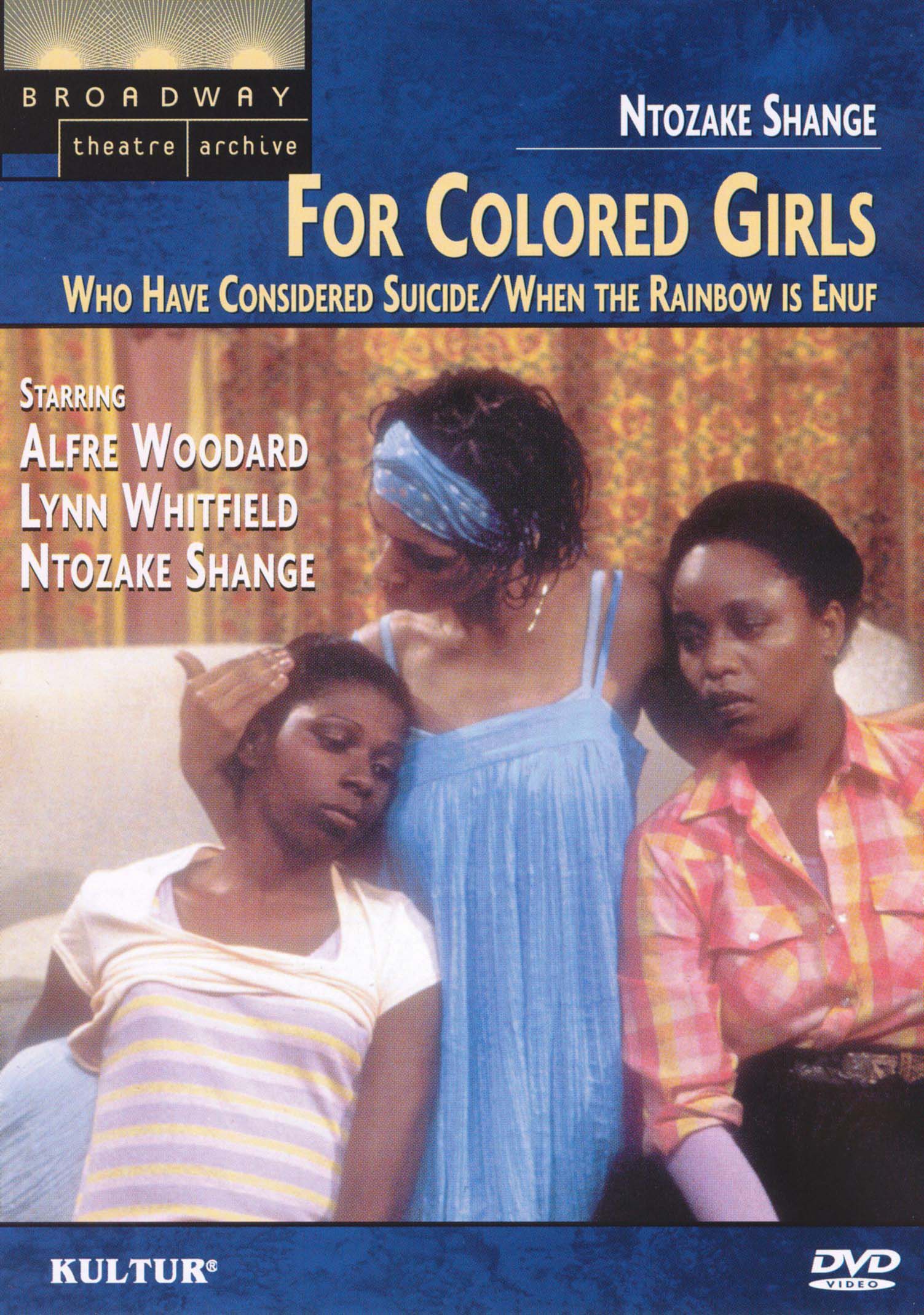 For Colored Girls Who Have Considered Suicide / When the Rain... by Ntozake Shange