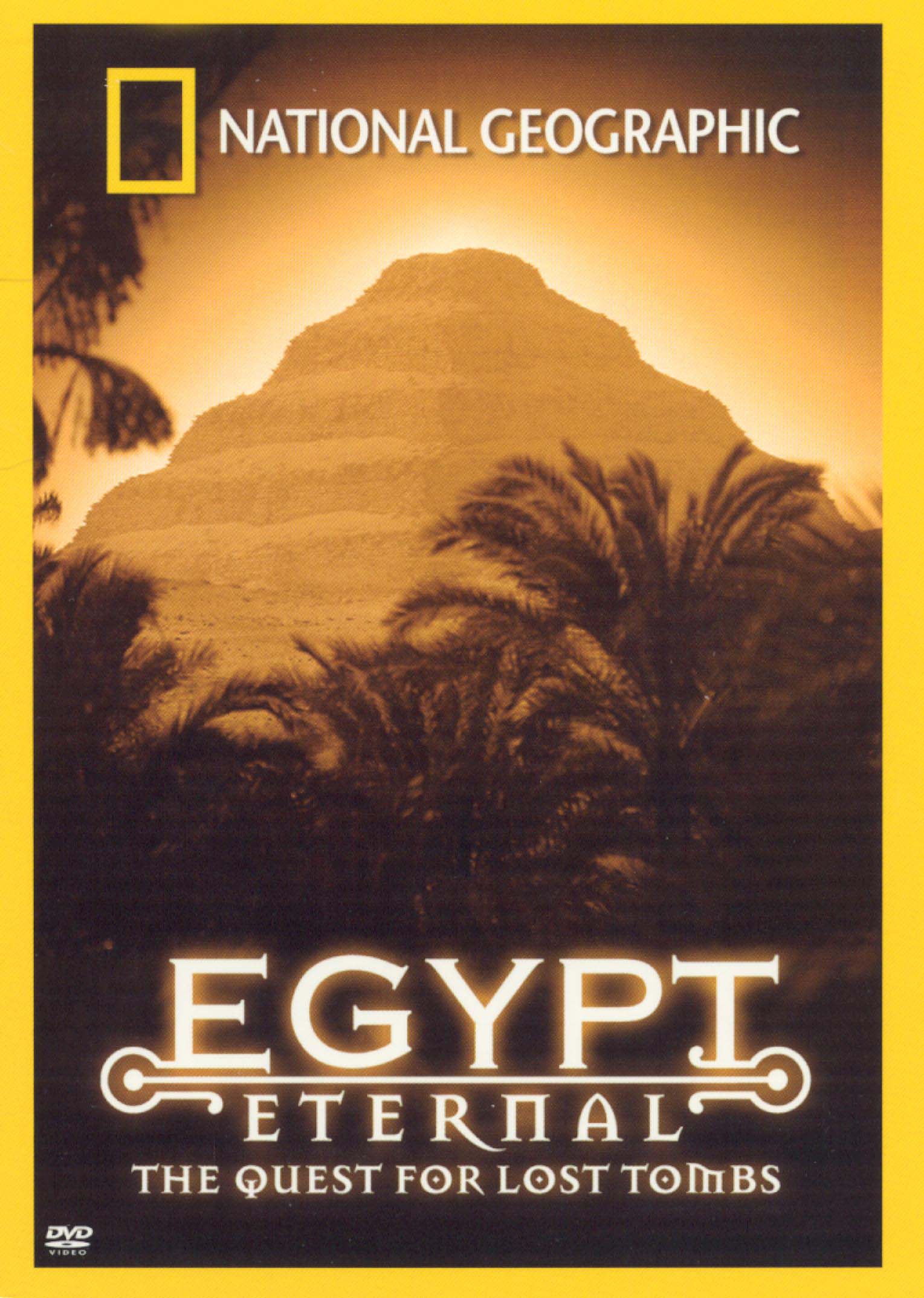 National Geographic Egypt Eternal The Quest For Lost
