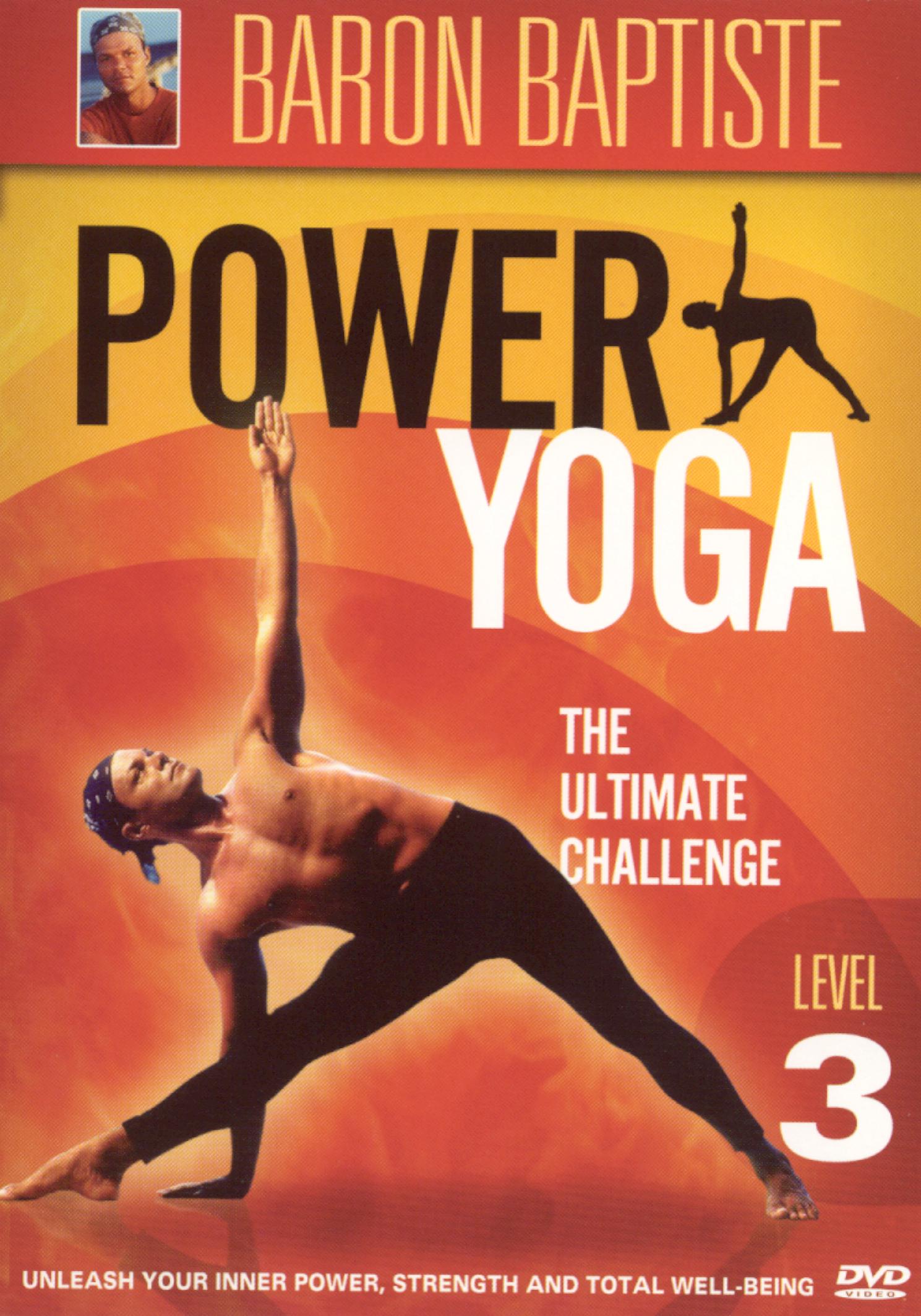 Baron Baptiste Power Yoga, Level 3 The Ultimate Challenge (2003