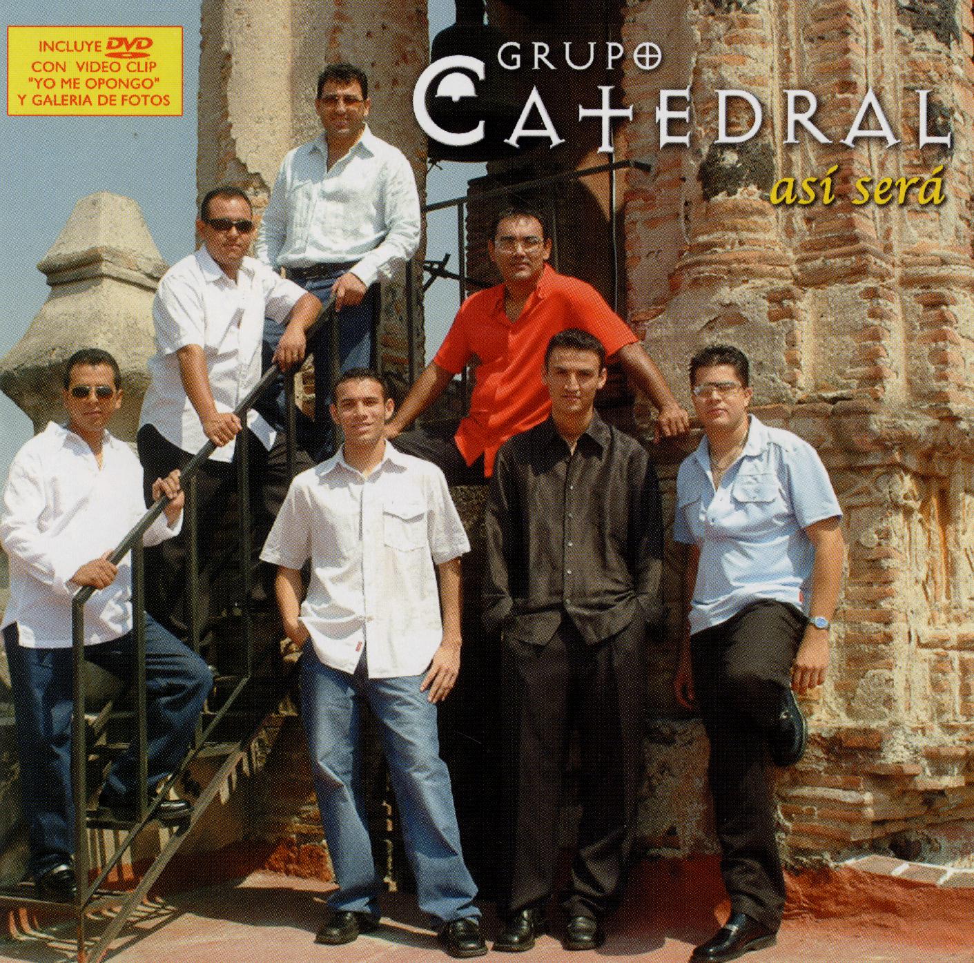 Grupo Catedral: Así Será (2003) Grupo Catedral: Así Será (2003)