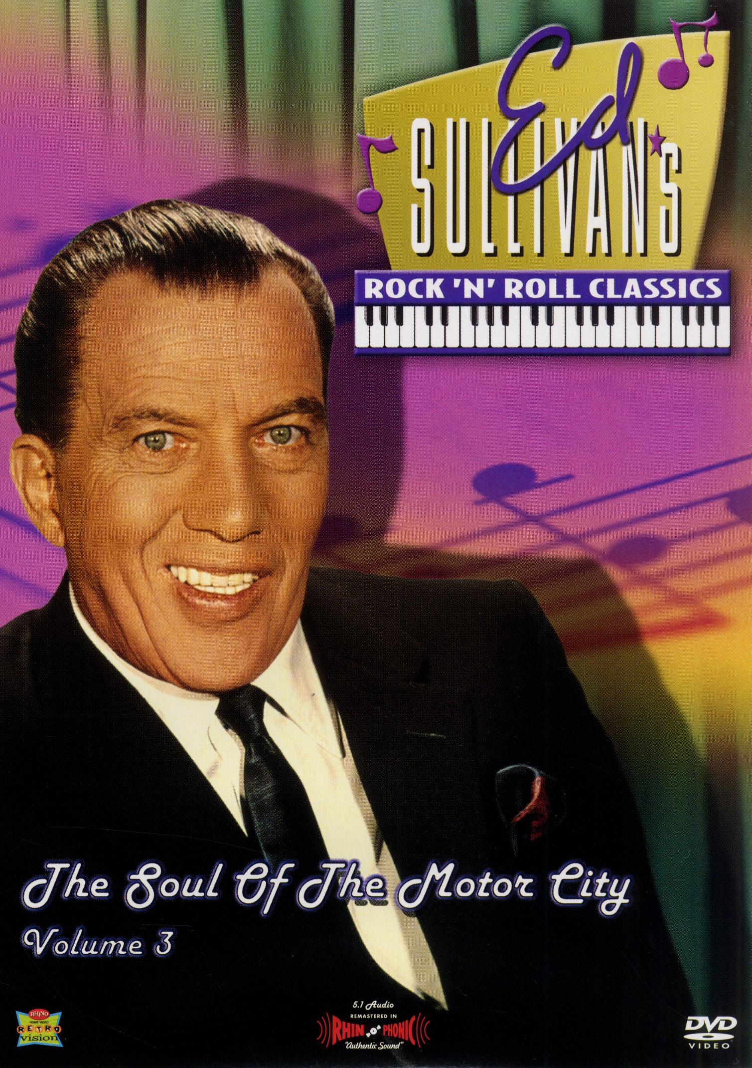 Ed Sullivan's Rock 'N' Roll Classics, Vol. 3: The Soul of the Motor