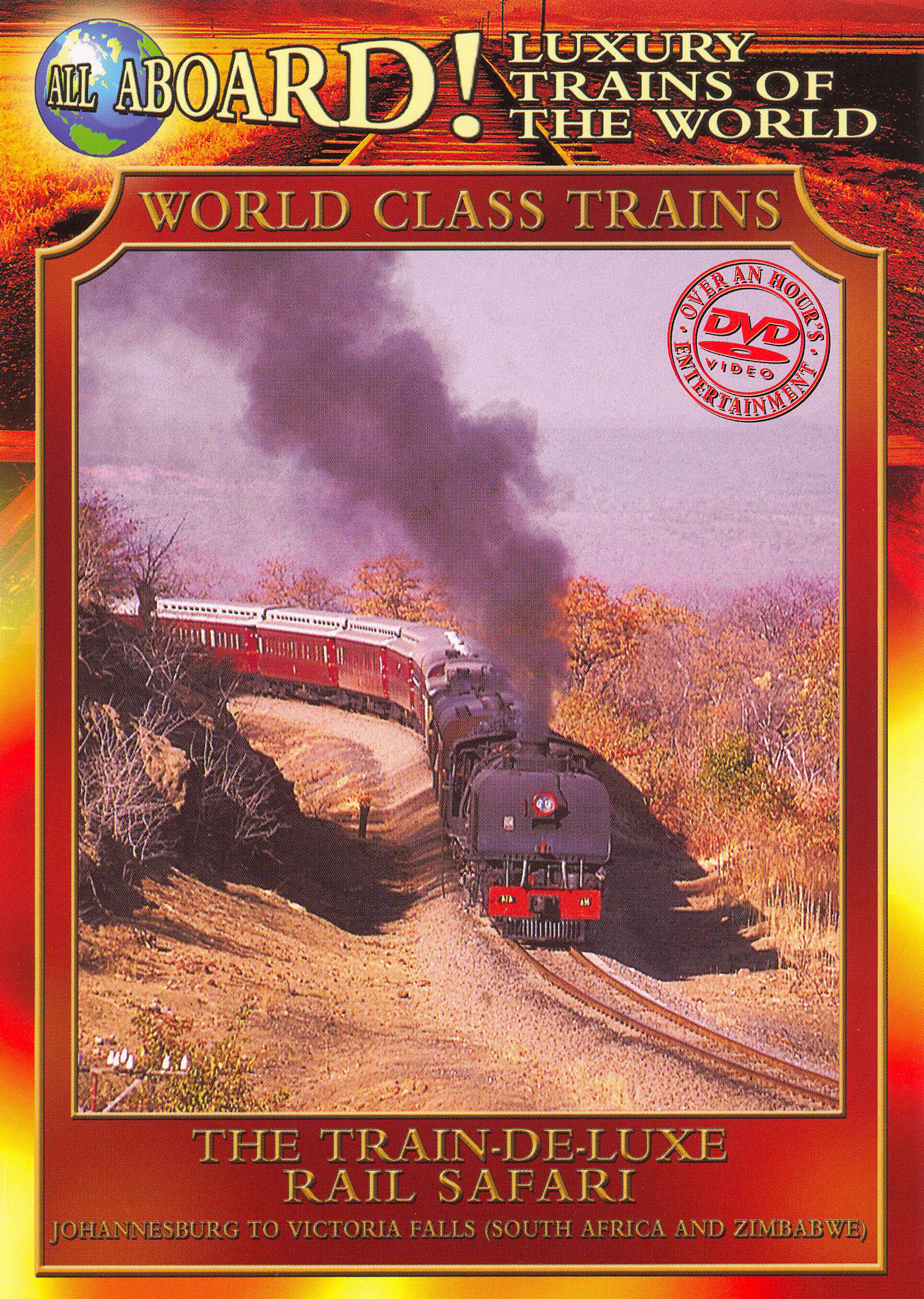 World Class Trains: The Train De World Class Trains: The Train De