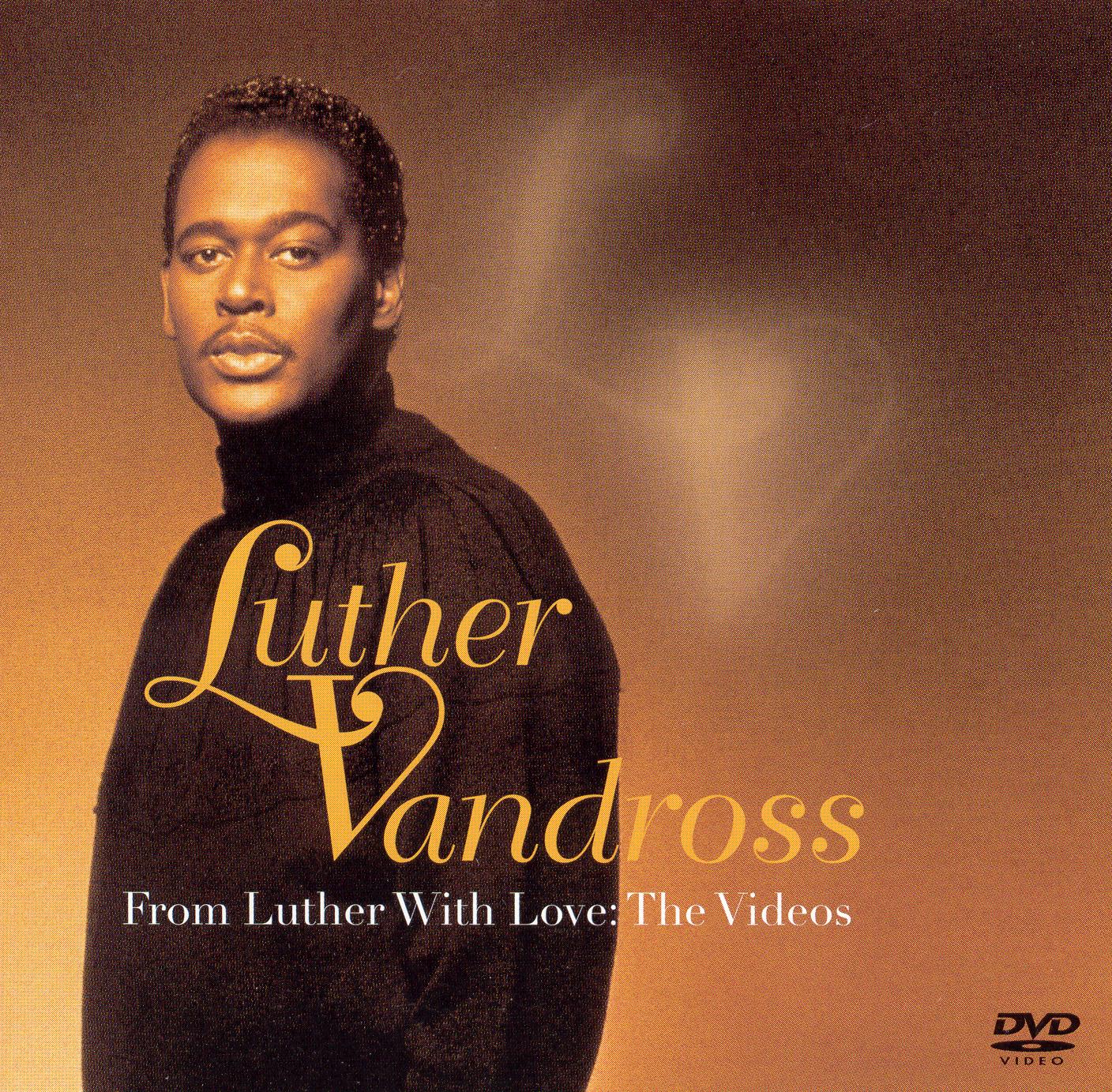 Luther Vandross: From Luther With Love - The Videos (2004) - | Synopsis ...