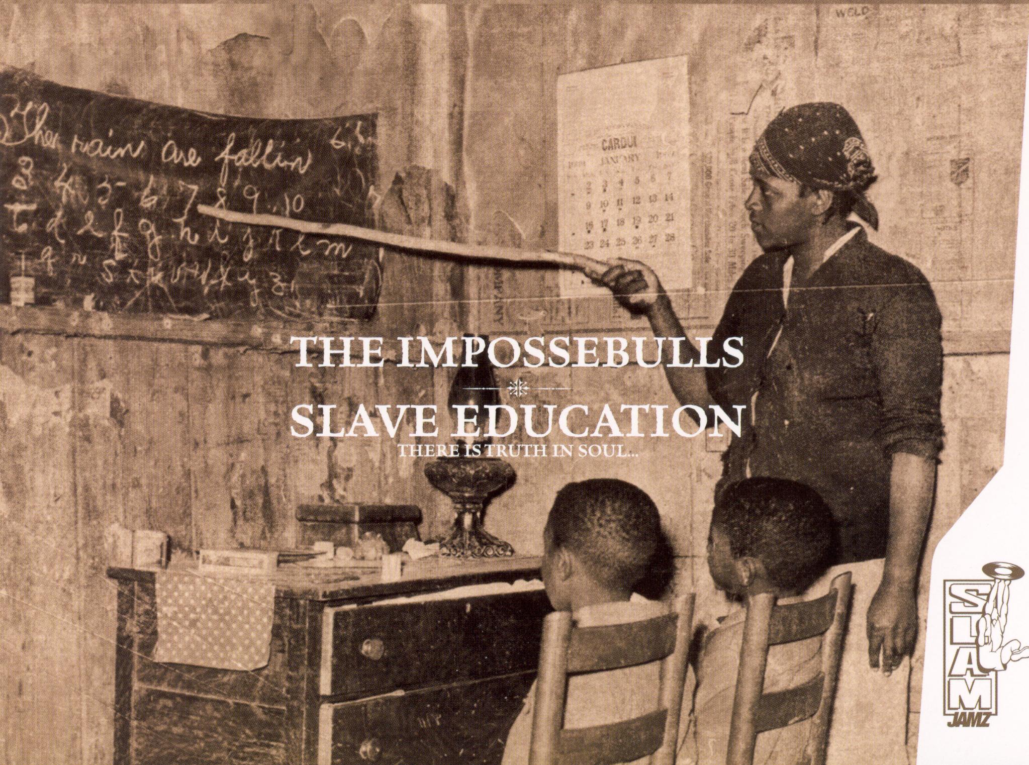 Impossebulls Slave Education Synopsis, Characteristics, Moods