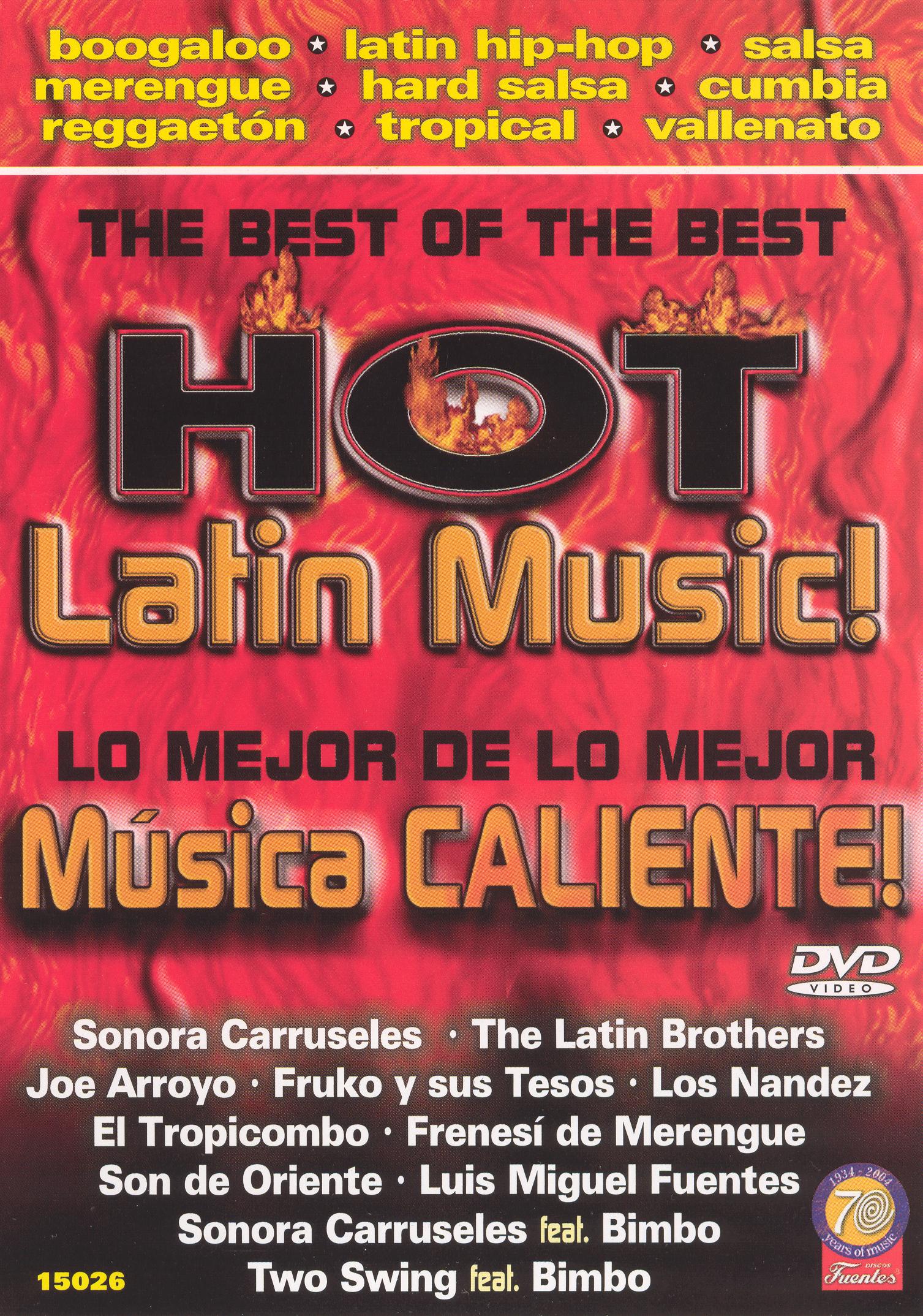 Best of the Best: Hot Latin Music Best of the Best: Hot Latin Music