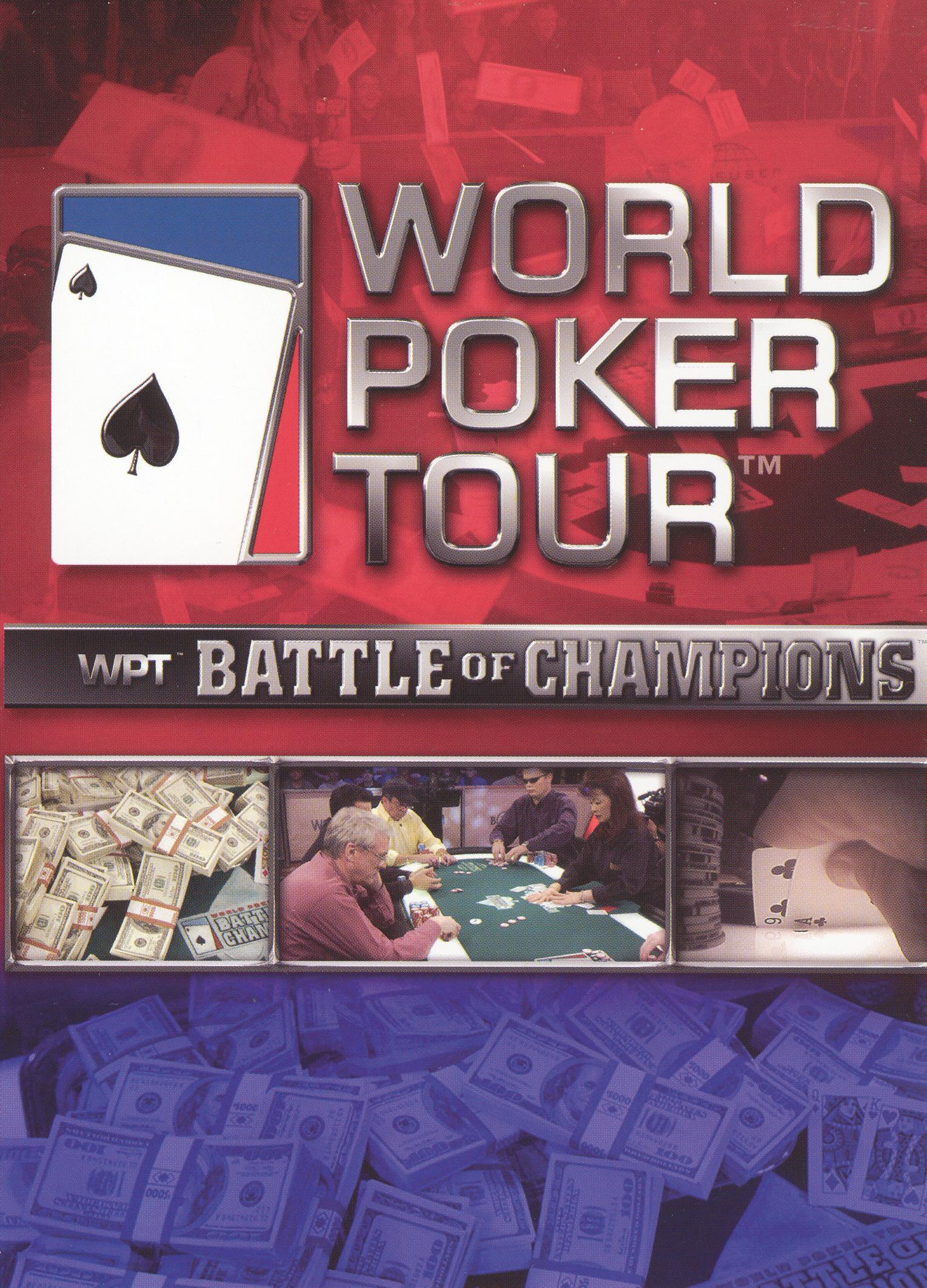 World Poker Tour: WPT Battle of Champions World Poker Tour: WPT Battle of Champions