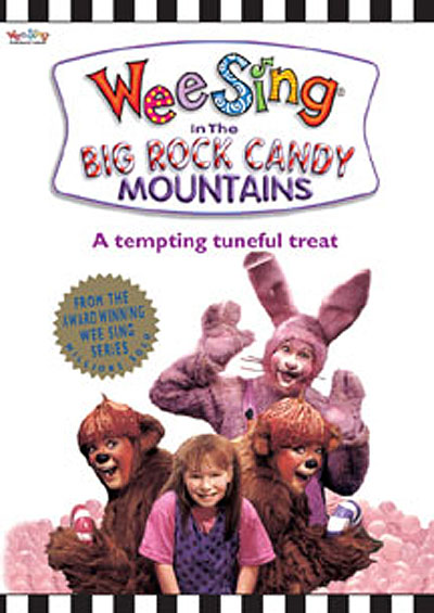 Wee Sing: The Big Rock Candy Mountains (1991) Wee Sing: The Big Rock Candy Mountains (1991)