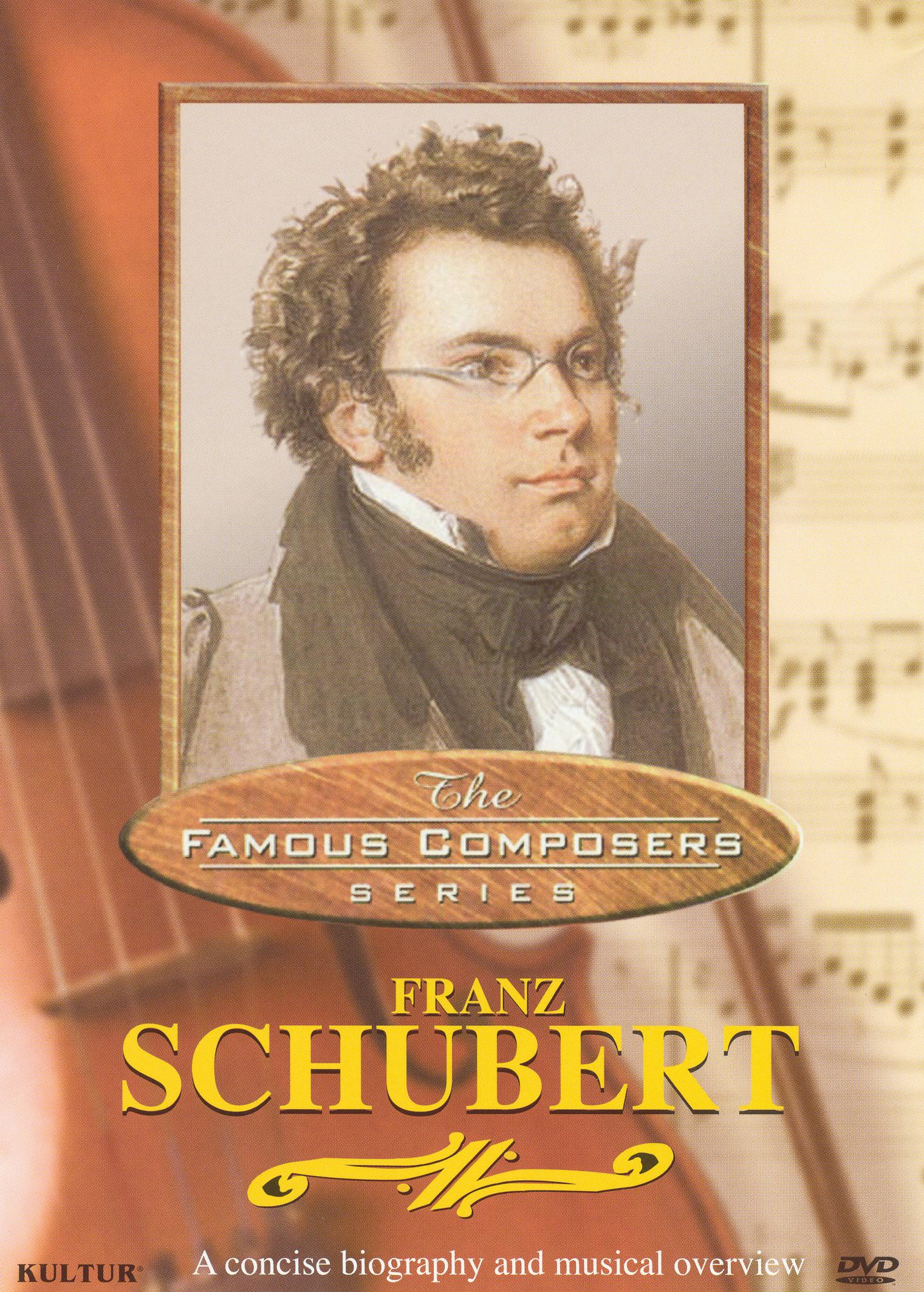 Famous Composers Franz Schubert (1996) Synopsis, Characteristics, Moods, Themes and Related