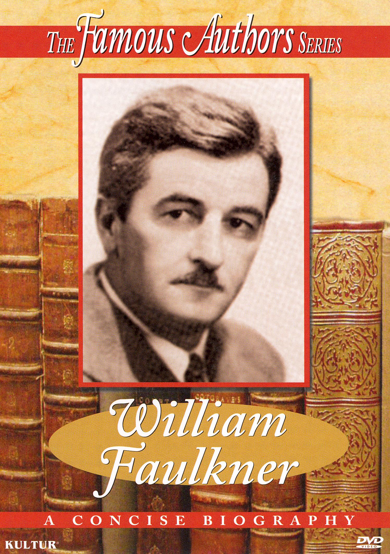 Famous Authors: William Faulkner (1996) Famous Authors: William Faulkner (1996)