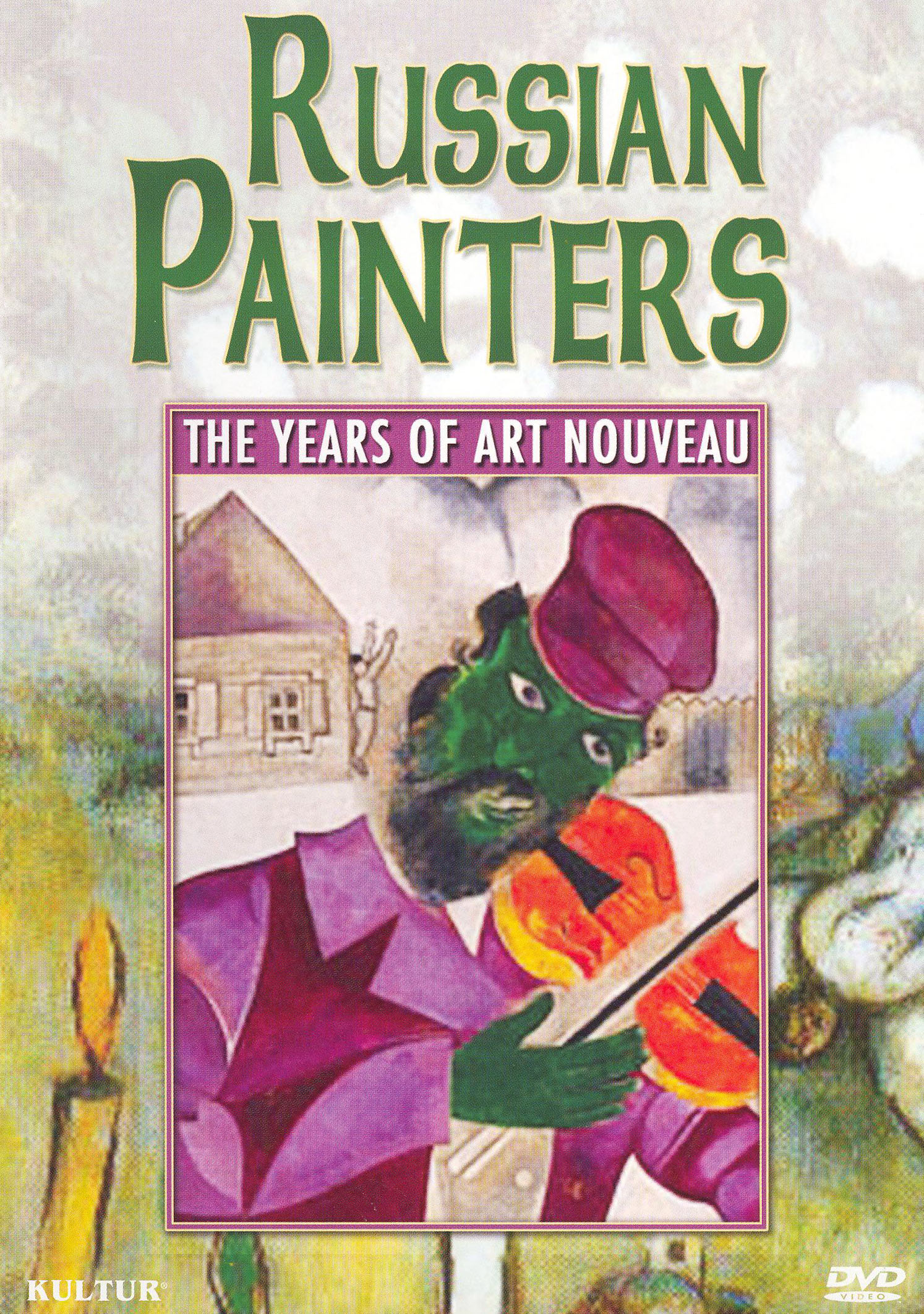 Russian Painters The Years of Art Nouveau Synopsis, Characteristics, Moods, Themes and