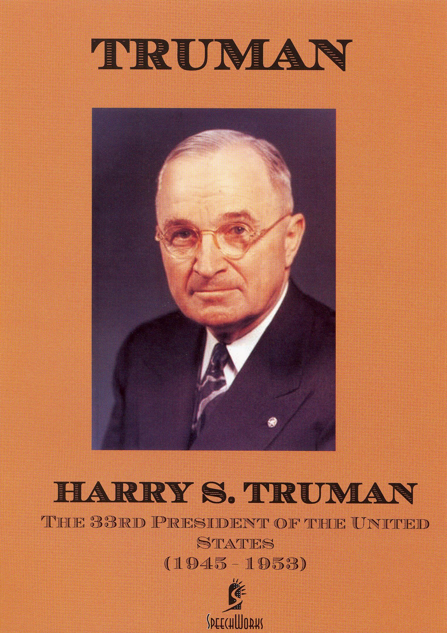 an introduction to the history of the president harry s truman Truman, harry s - 33rd president carefully review the introduction, including president truman the united states history index: truman's tenure of 1945. an introduction to the history of the president harry s truman Truman, harry s - 33rd president carefully review the introduction, including president truman the united states history index: truman's tenure of 1945.