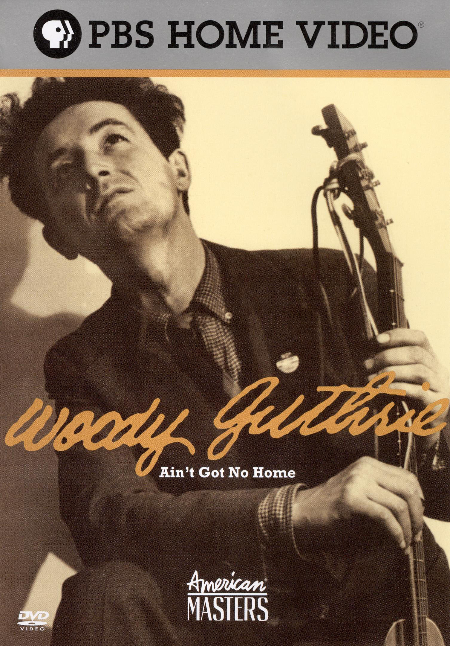 Woody Guthrie Ain�t Got No Home (2006) Peter Frumkin