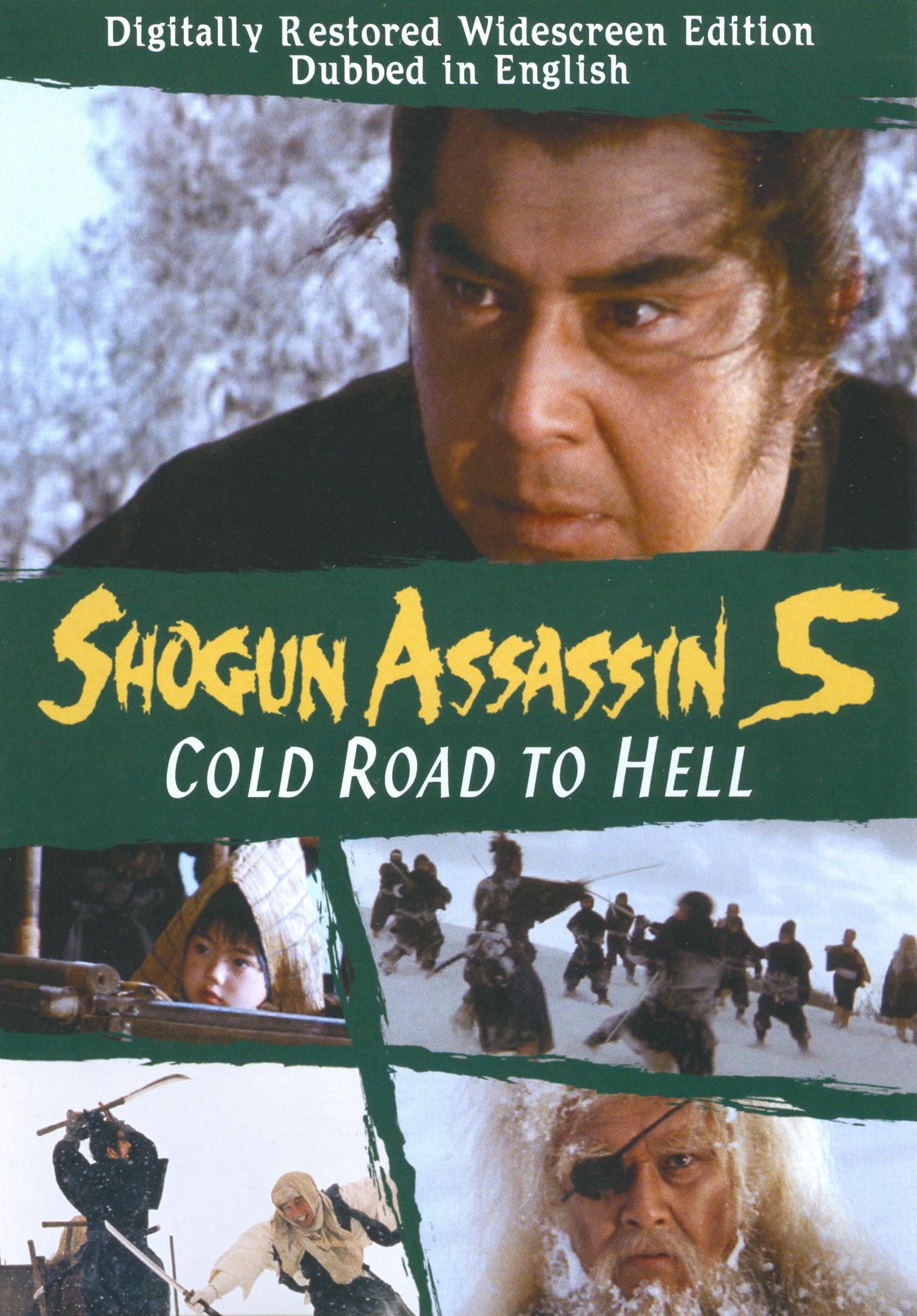 Shogun Assassin 5: Cold Road To Hell (1974) - Yoshio Kuroda | Synopsis ...