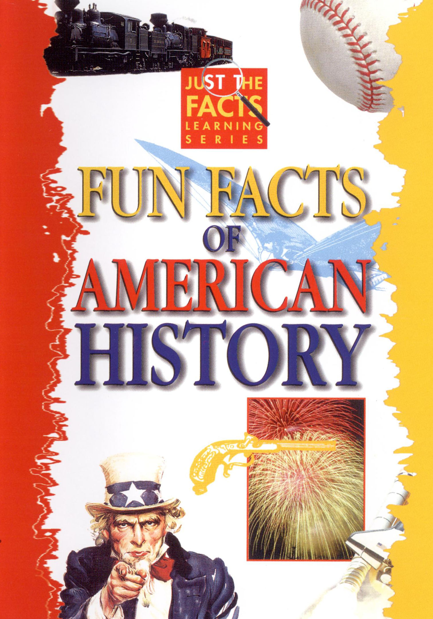 Just the Facts: Fun Facts of American History (2007) - | Synopsis