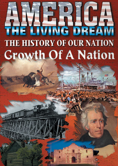 America the Living Dream: Growth of a Nation (2000) America the Living Dream: Growth of a Nation (2000)