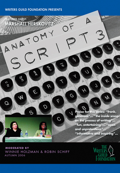 Anatomy of a Script, Vol. 3: Marshall Herskovitz (2006) Anatomy of a Script, Vol. 3: Marshall Herskovitz (2006)