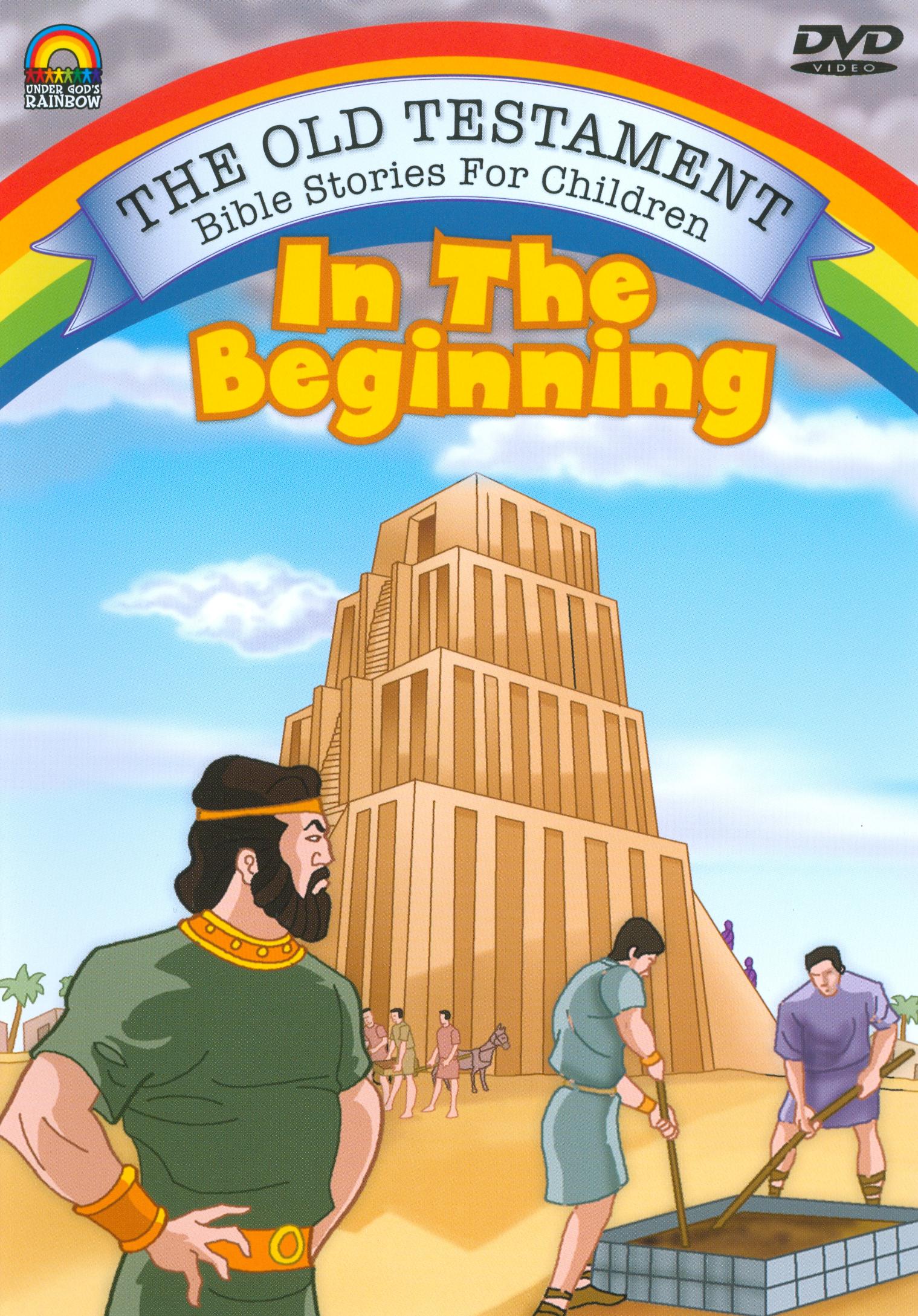 The Old Testament Bible Stories For Children: In The Beginning (2008 ...