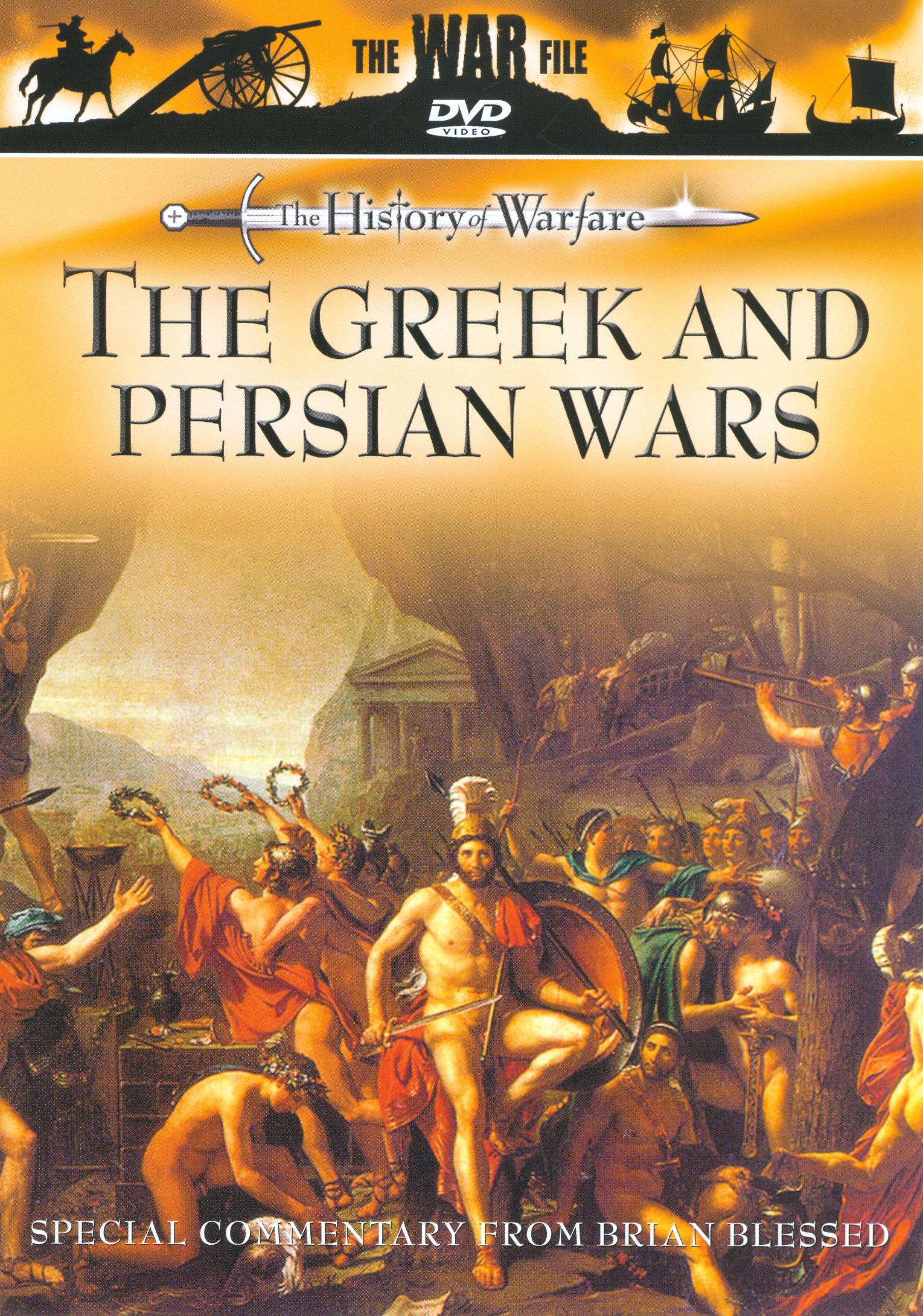 The History Of Warfare Greek And Persian Wars Synopsis Characteristics Moods Themes And