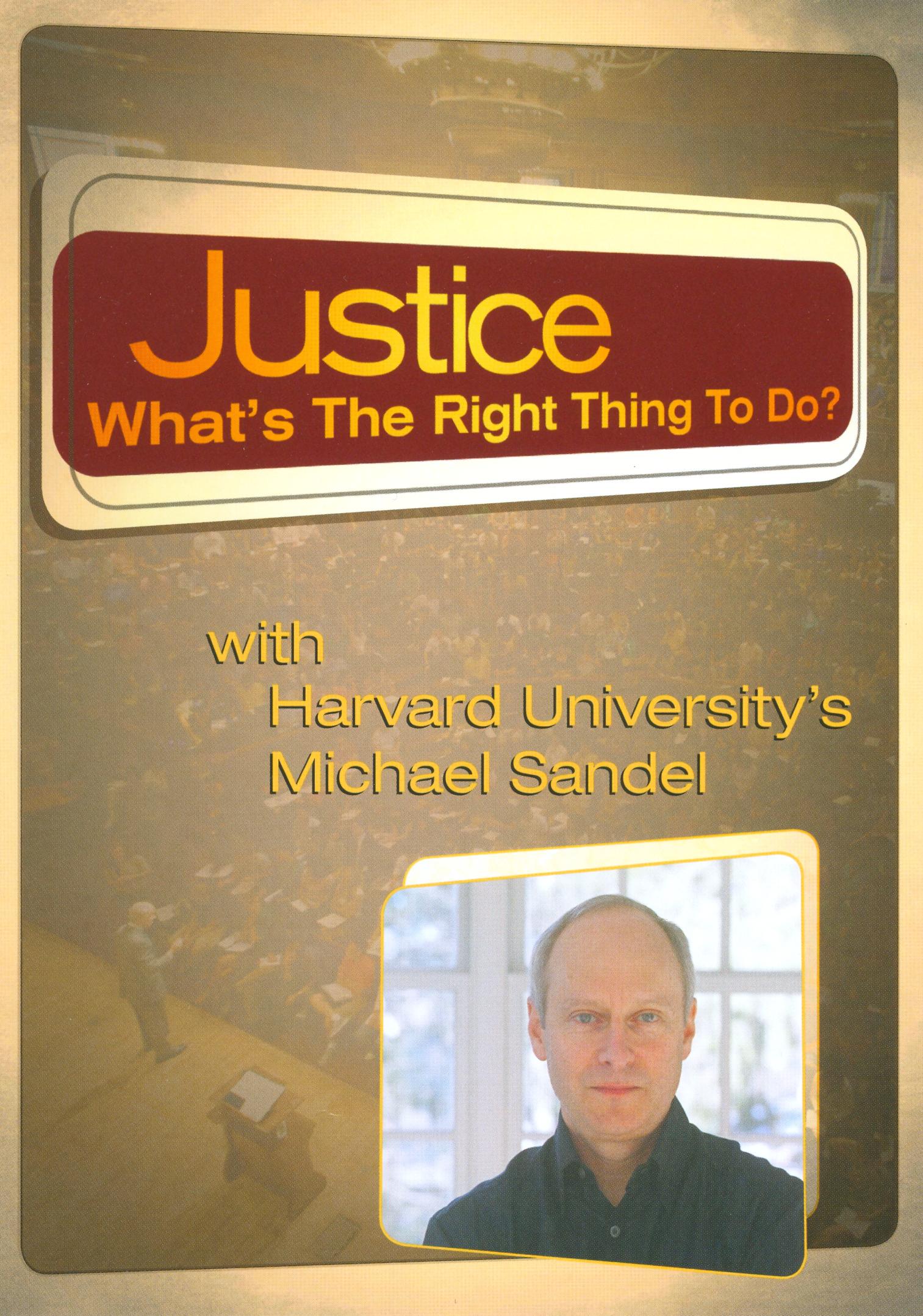 justice what’s the right thing to justice what’s the right thing to