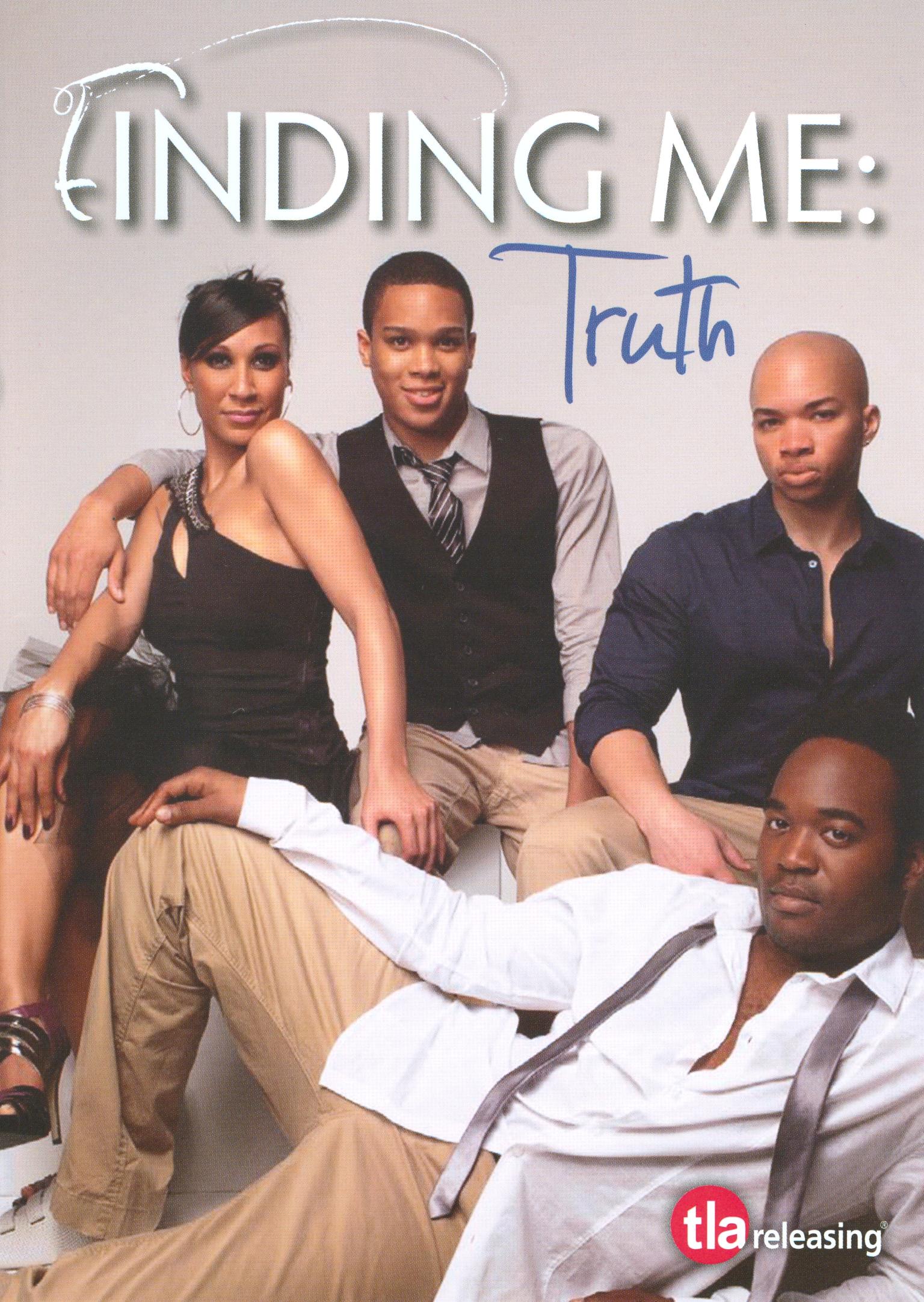 Finding Me: Truth (2011) Finding Me: Truth (2011)