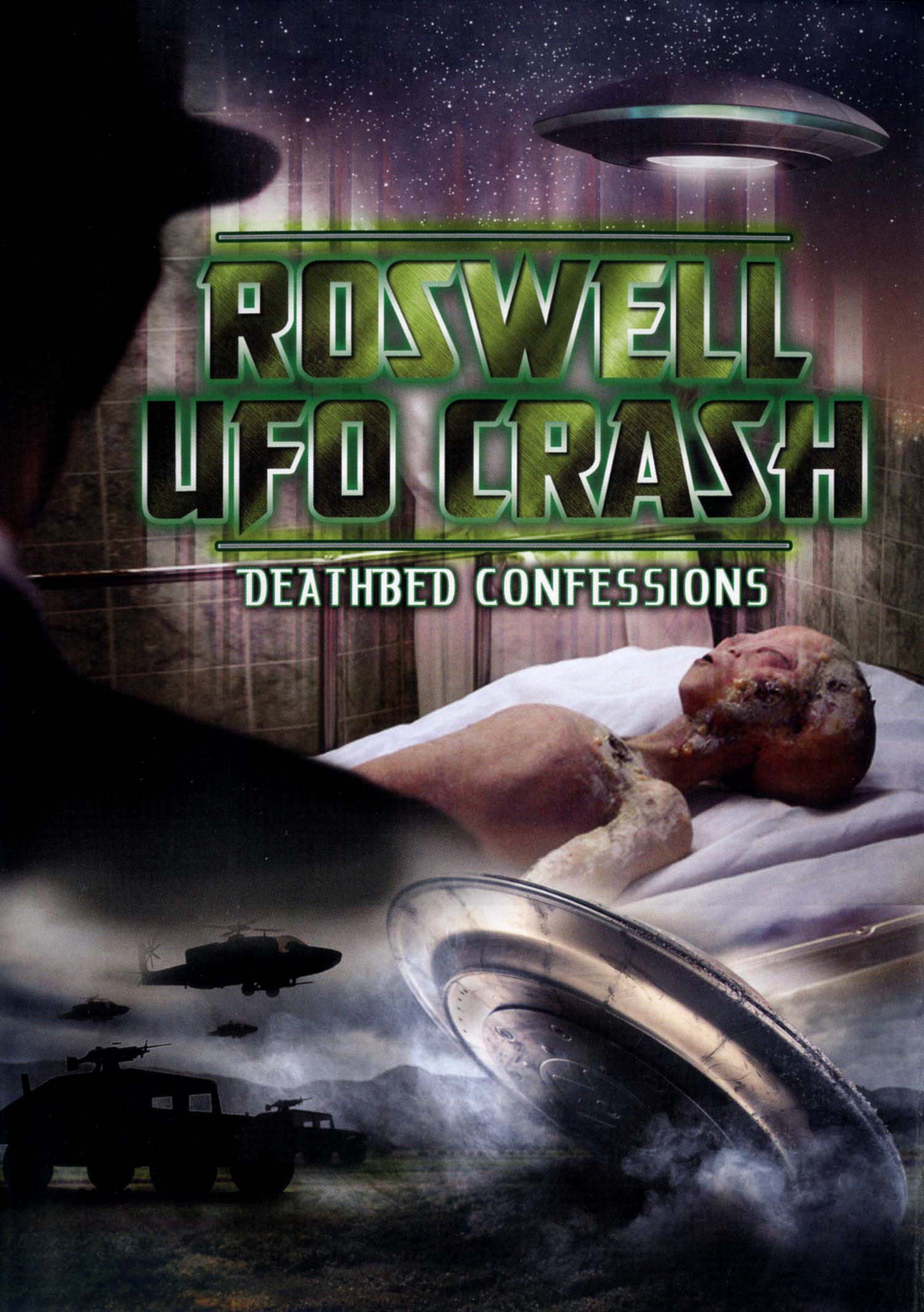 Roswell UFO Crash: Deathbed Confessions (2012) Roswell UFO Crash: Deathbed Confessions (2012)