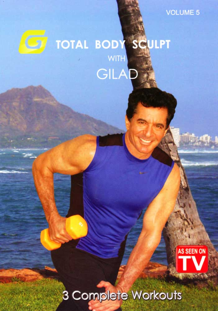 Gilad: Total Body Sculpt Workout, Vol. 5 (2013) Gilad: Total Body Sculpt Workout, Vol. 5 (2013)