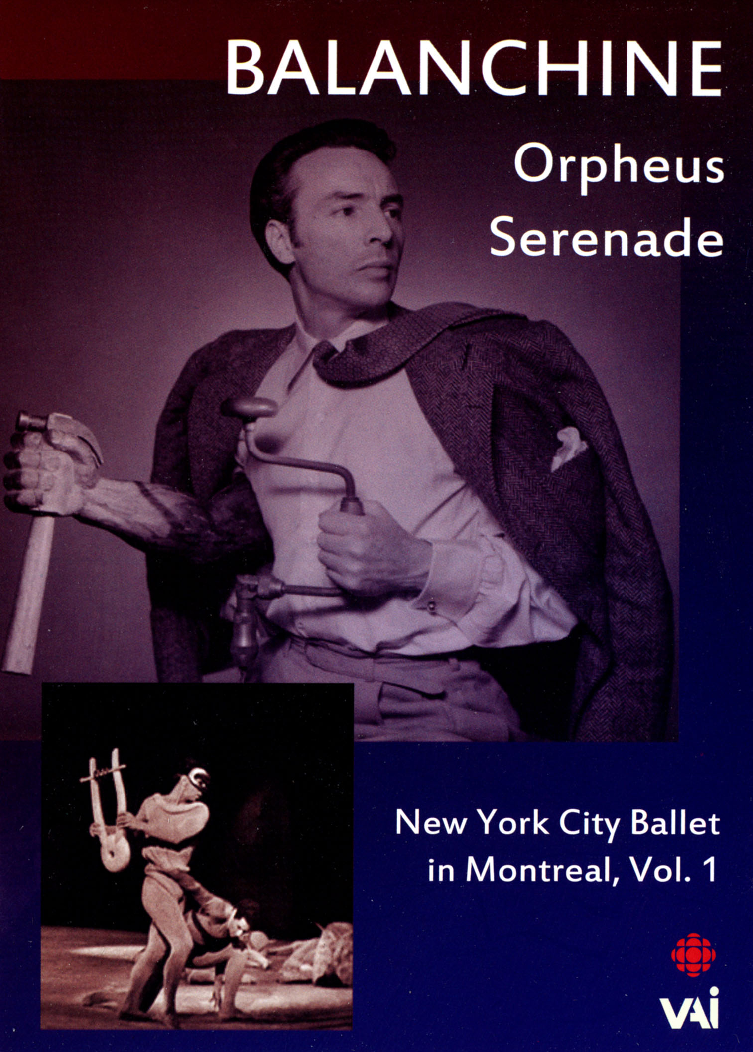New York City Ballet in Montreal, Vol. 1: Balanchine New York City Ballet in Montreal, Vol. 1: Balanchine