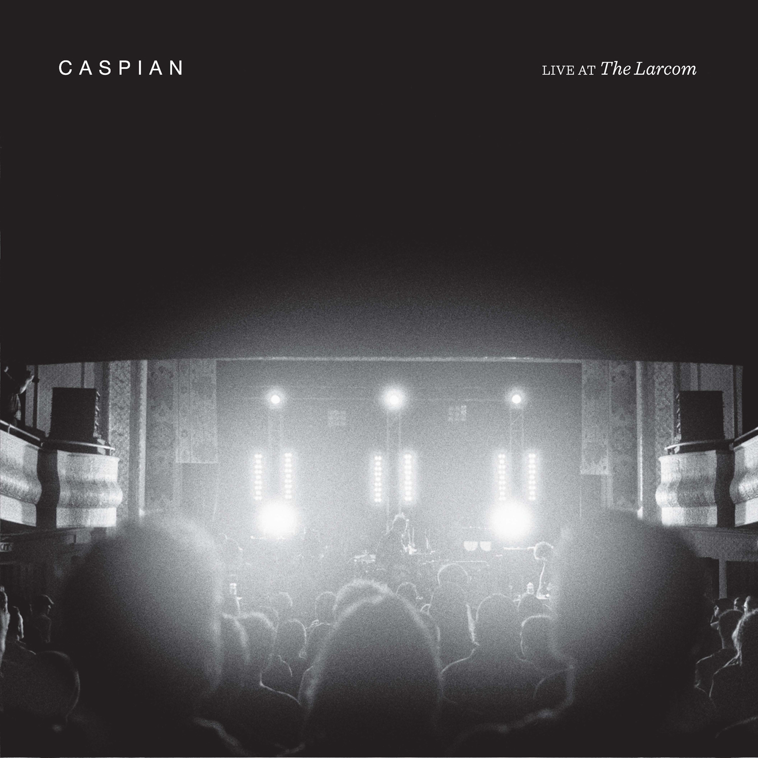 Caspian: Live at The Larcom Caspian: Live at The Larcom